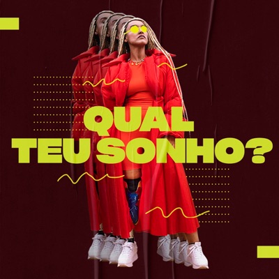 Qual Teu Sonho? (feat. Luz Ribeiro & Indy Naíse) - Single