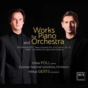 Rachmaninoff & Tubin: Works for Piano & Orchestra (Live)