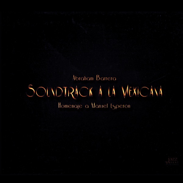 Barrera: Soundtrack a la Mexicana