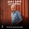 Trygve Skaugs dag (Sesong 11)