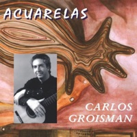 Acuarelas - Carlos Groisman