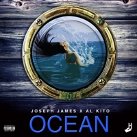 Ocean (feat. AL Kito) - Single - Joseph James