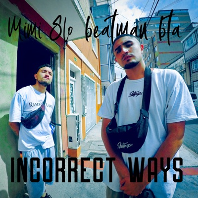 Incorrect Ways - Single