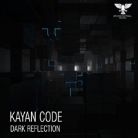 Dark Reflection - Single - Kayan Code