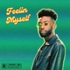 Feelin' Myself - Single