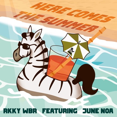 Here Comes the Summer (feat. June Noa) - Single