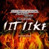 Lit Like (feat. LIT Thee Artist) [Radio Edit] [Radio Edit] - Single