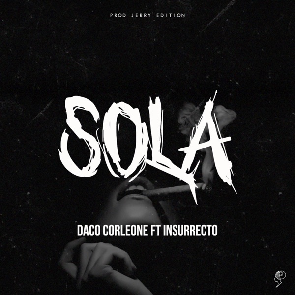 Sola (feat. Insurrecto)