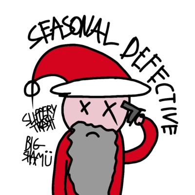 Seasonal Defective (feat. Big Shamu & Lucas Versace) - Single