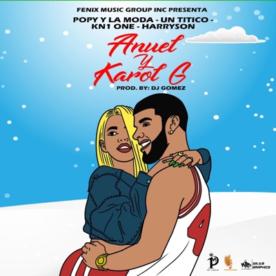 Anuel y Karol G (feat. Harryson, Un Titico & Kn1 One) - Single
