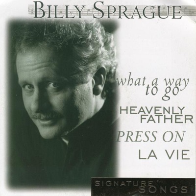 Signature Songs: Billy Sprague