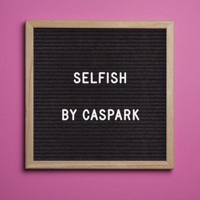 Selfish - Single