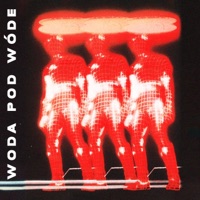 Woda Pod Wóde - Single - Szychvl