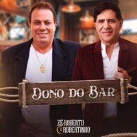 Dono do Bar - Single - Zé Roberto e Robertinho
