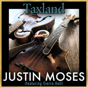 Taxland (feat. Sierra Hull) - Single