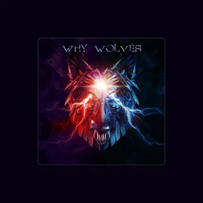 Listen to Why Wolves, watch music videos, read bio, see tour dates & more!