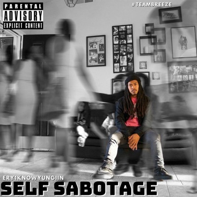 Self Sabotage - EP