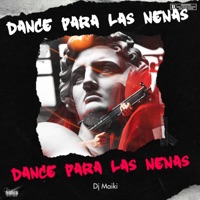 Dance para las Nenas - Single - Dj Maiki