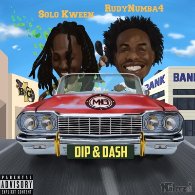 Dip & Dash - RudyNumba4 Feat. SoloKween | Shazam