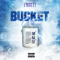 Bucket List - Single - FrosTT