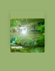 收听 Serenity garden、观看音乐视频、阅读小传、查看巡演日期等 ！