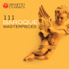 111 Baroque Masterpieces - Various Artists