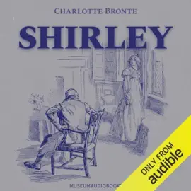 Shirley (Unabridged)