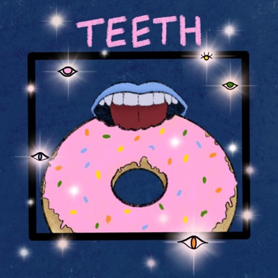 Teeth (feat. Chirofafa) - Single