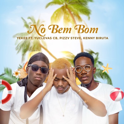 Yekee - No Bem Bom (feat. Yuclevas CB & Pizzv Steve & Kenny Biruta)