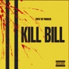 Kill Bill - Single