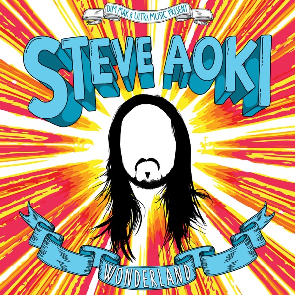 Wonderland (Bonus Track Version) - Steve Aoki