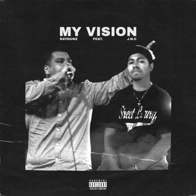 My Vision (feat. J.N.C) - Single