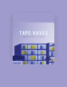 收听 Tape Waves、观看音乐视频、阅读小传、查看巡演日期等 ！