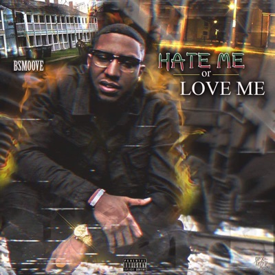 Hate Me or Love Me