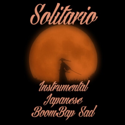 Solitario Japanese Boombap Sad - Single