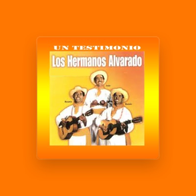 Listen to Los Hermanos Alvarado, watch music videos, read bio, see tour dates & more!