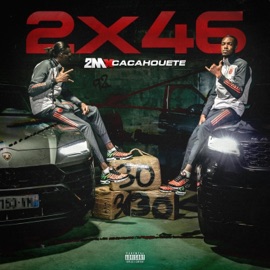 2X46 (feat. Cacahouete) 2 Mètres