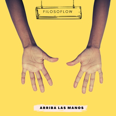 Arriba las Manos (feat. Richie Man) - Single