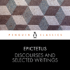 Discourses and Selected Writings - Epictetus & Robert Dobbin