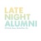 You Can Be the One - Late Night Alumni lyrics