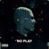 No Play - Single