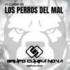 Perros Del Mal - Single