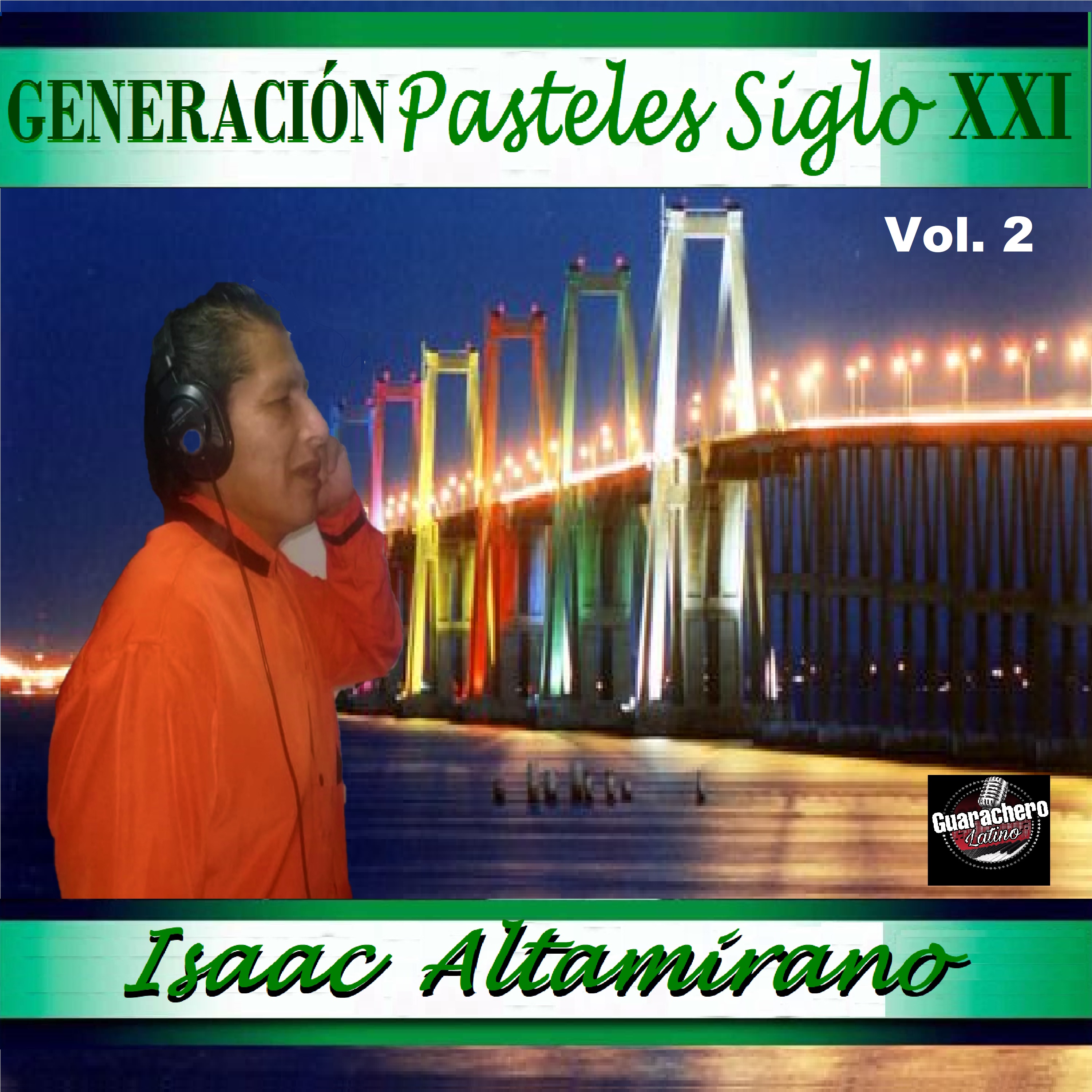 Generación Pasteles Siglo XXI (Vol. 2)