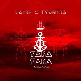 Yaka Yaka Tanir & Tyomcha