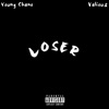 Loser (feat. Valious) - Single