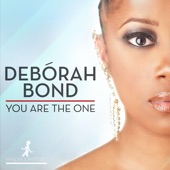 Debórah Bond - You Are the One (feat. Reel People) [Reel People Vocal Mix]