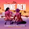 Stream & download Wine Deh - Single