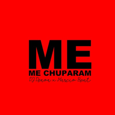 Dj Denon & Marcio Beat - Me Chuparam (Remix)