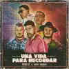 Stream & download Una Vida Para Recordar - Single