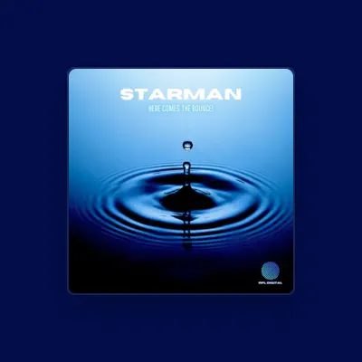 Listen to STARMAN, watch music videos, read bio, see tour dates & more!